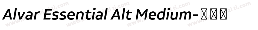 Alvar Essential Alt Medium字体转换
